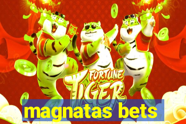 magnatas bets